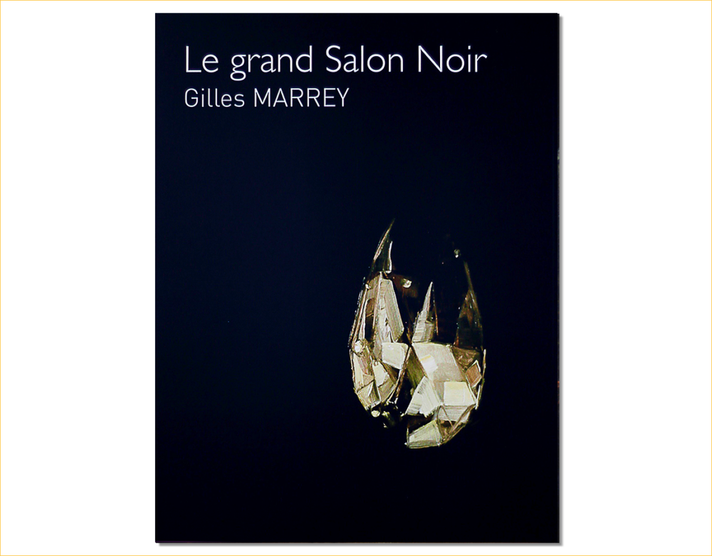 Catalogue le grand Salon Noir de Gilles Marrey