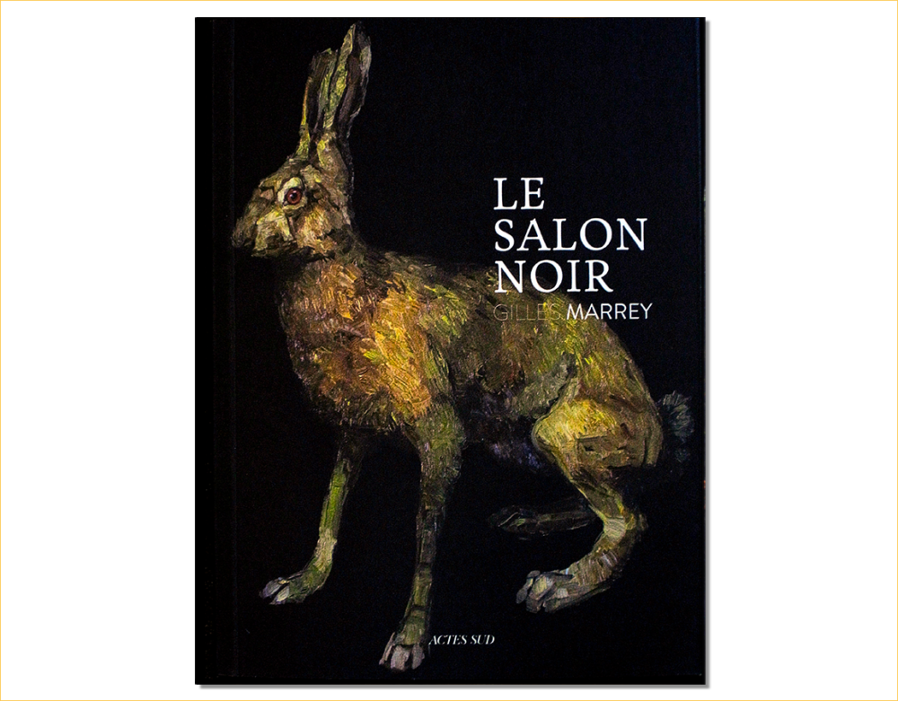 Catalogue le Salon Noir de Gilles Marrey